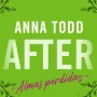 After. Almas perdidas (Serie After, 3), Anna Todd, Booket