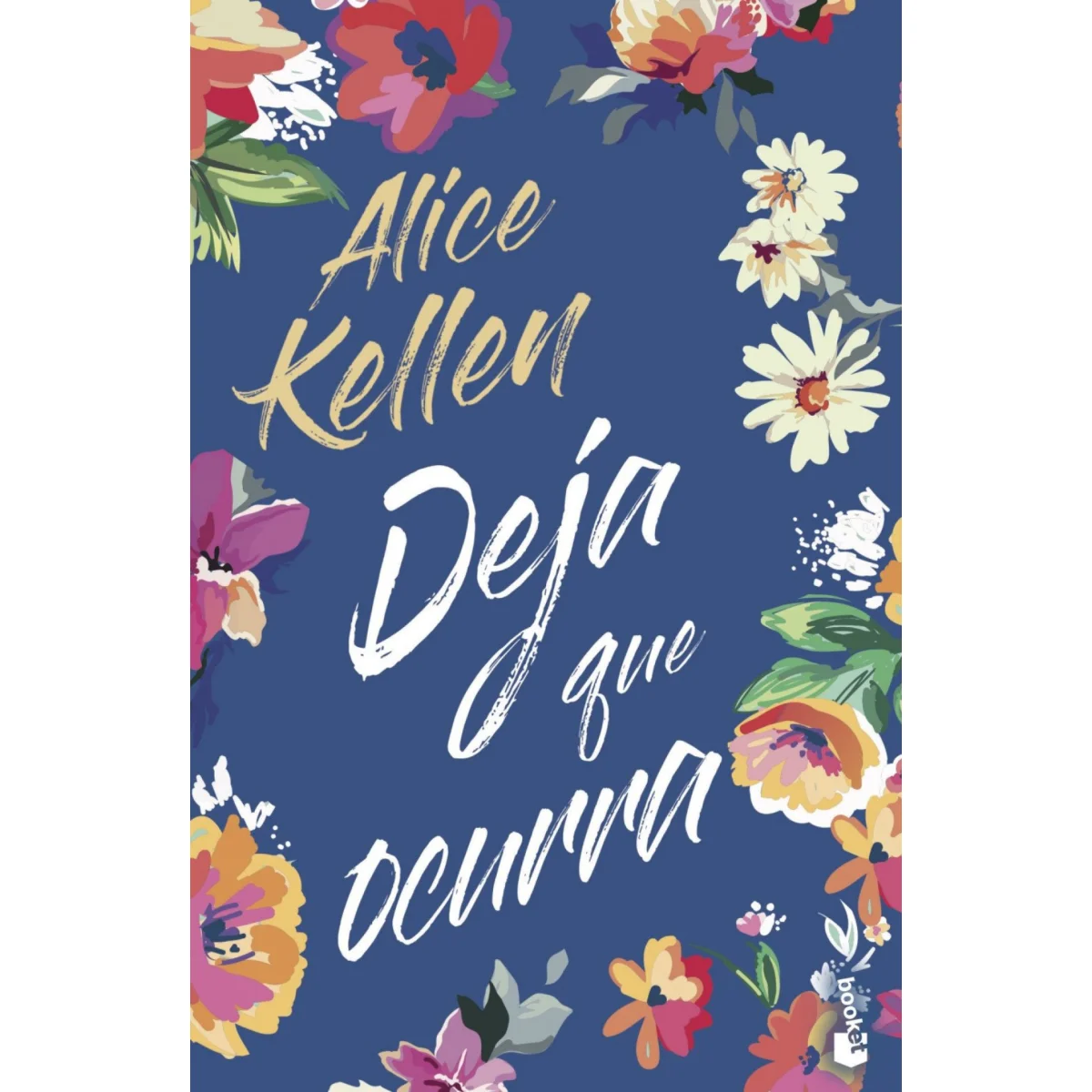 Todo lo que nunca fuimos (Ed. Película), Alice Kellen, Booket