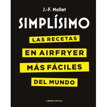 Simplísimo Airfryer, JF Mallet, Cupula