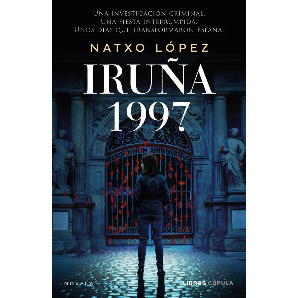 Iruña 1997, Natxo López, Cupula