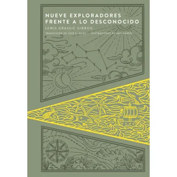 Nueve explordores frente a lo desconocido, Lewis Grassic, Trotalibros