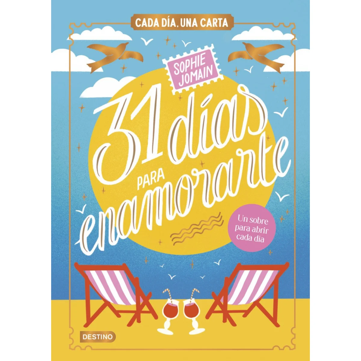 31 días para enamorarte, Sophie Jomain, Destino