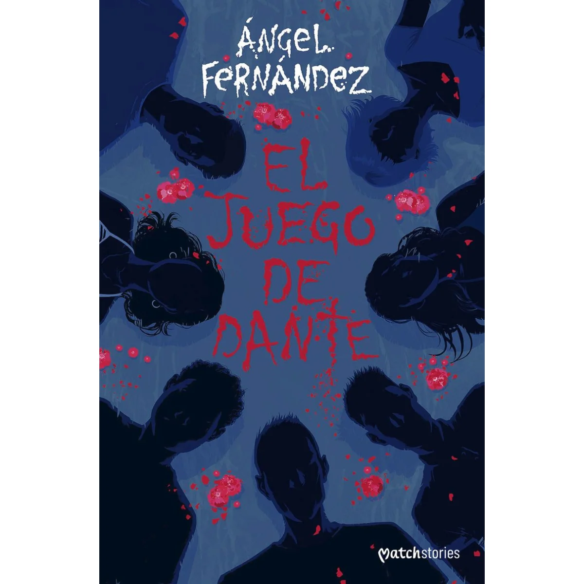 El juego de Dante, Ángel Fernández, MatchStories