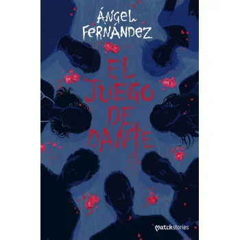 El juego de Dante, Ángel Fernández, MatchStories