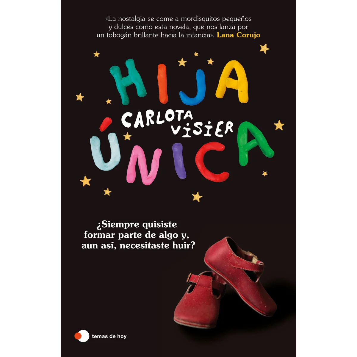 Hija única, Carlota Visier, Temas de hoy