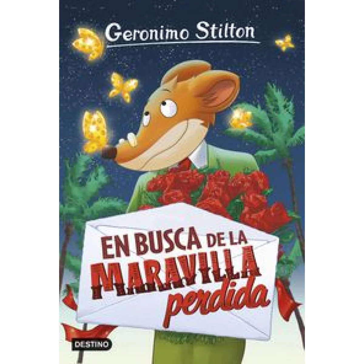 En busca de la maravilla perdida, Geronimo Stilton, Destino