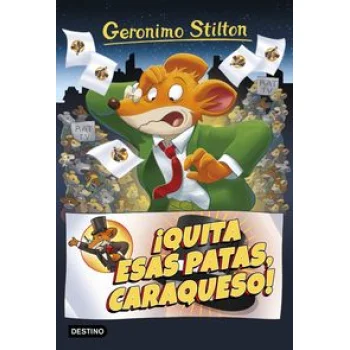 ¡Quita esas patas caraqueso!, Geronimo Stilton, Destino
