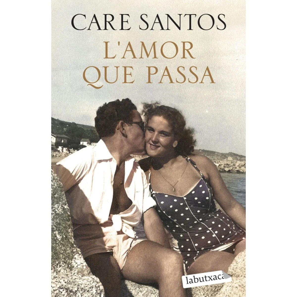 L'amor que passa, Care Samtos, Labutxaca