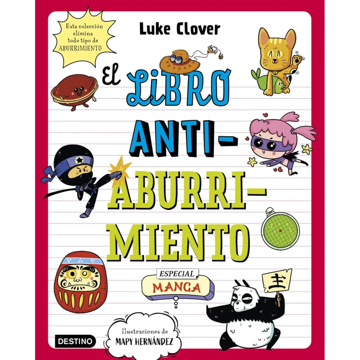 El libro antiaburrimiento, Especial Manga, Luke Clover, Destino
