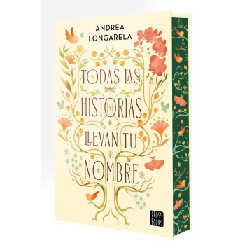 Todas las historias llevan tu nombre, Andrea Longarela, Crossbooks