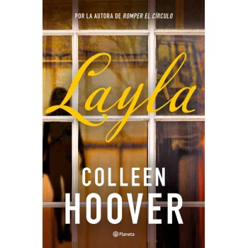 Layla, Colleen Hoover, Planeta