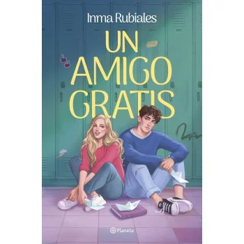 Un amigo gratis, Inma Rubiales, Planeta