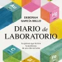 Diario de laboratorio, Deborah García Bello, Paidos