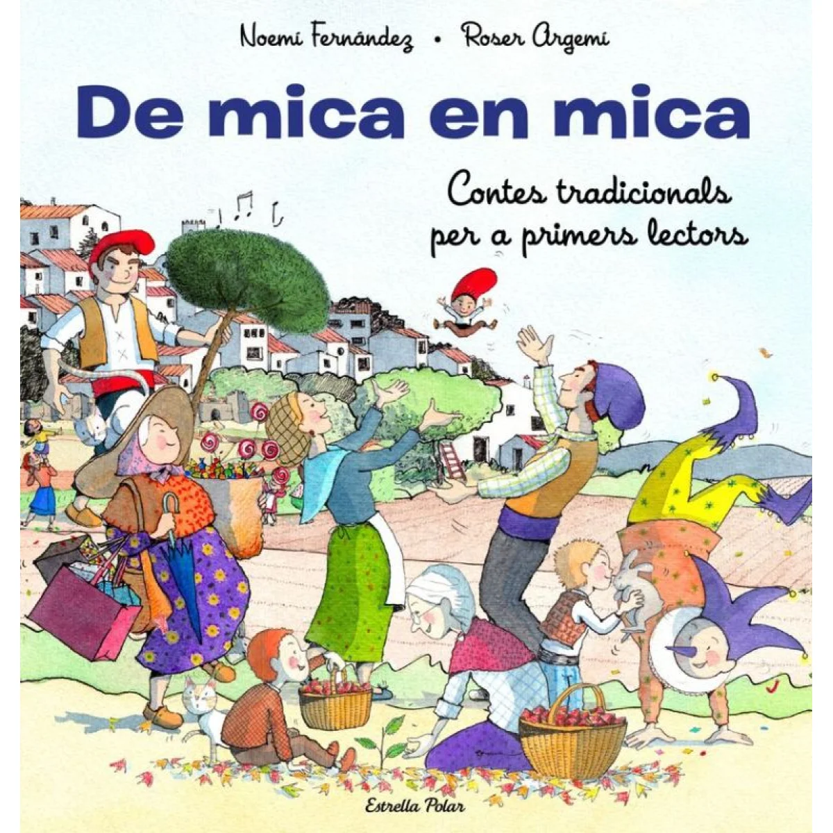 De mica en mica, Contes tradicionals..., Roser Argemí, Estrella polar