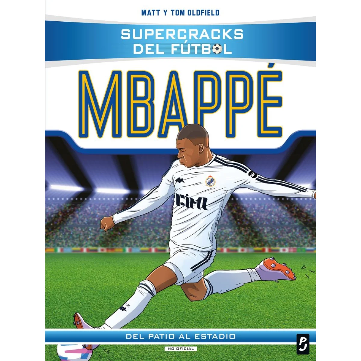 Supercracks del fútbol, Kylian Mbappe, Matt y tom Oldfield, Planeta J