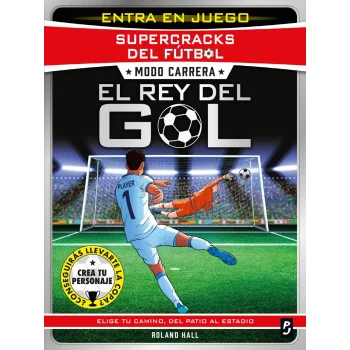 Supercracks del fútbol, El rey del gol, Roland Hall, Planeta Junior