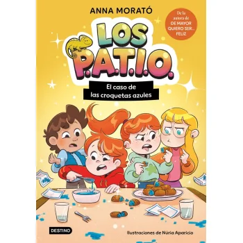 Los Patio 2, El caso de las croquetas azules, Anna Morató, Destino