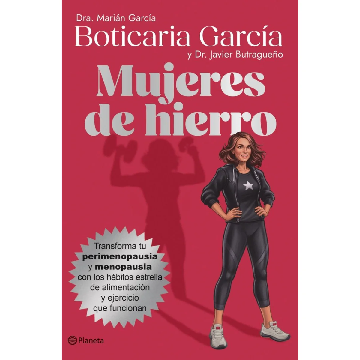 Mujeres de hierro, Dra. Marián García, Planeta
