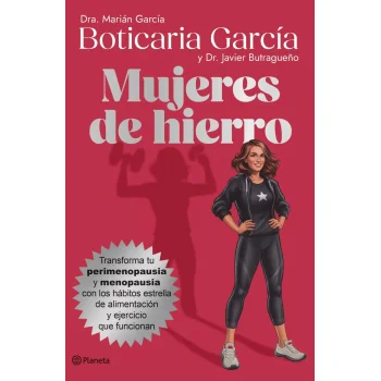 Mujeres de hierro, Dra. Marián García, Planeta
