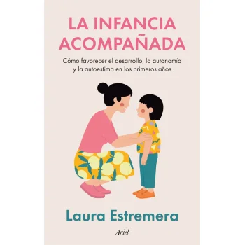 La infancia acompañada, Laura Estremera, Ariel