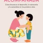 La infancia acompañada, Laura Estremera, Ariel