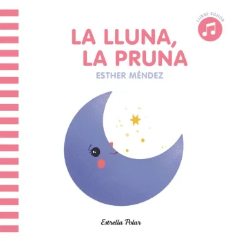 La lluna, la pruna, Esther Méndez, Estrella Polar