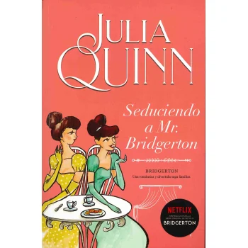Bridgerton 4, Seduciendo a Mr. Bridgerton, Julia Quinn, Titania