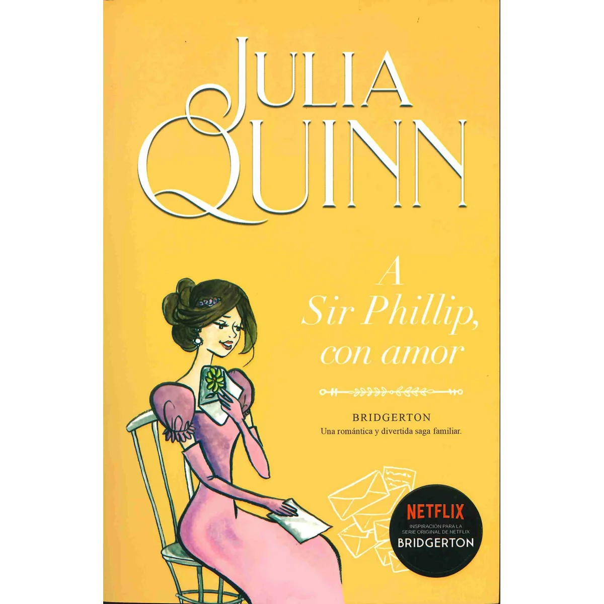 Bridgerton 5, A Sr. Phillip, con amor, Julia Quinn, Titania
