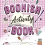 Bookish Activity Book, Judit Mallol, Crossbooks