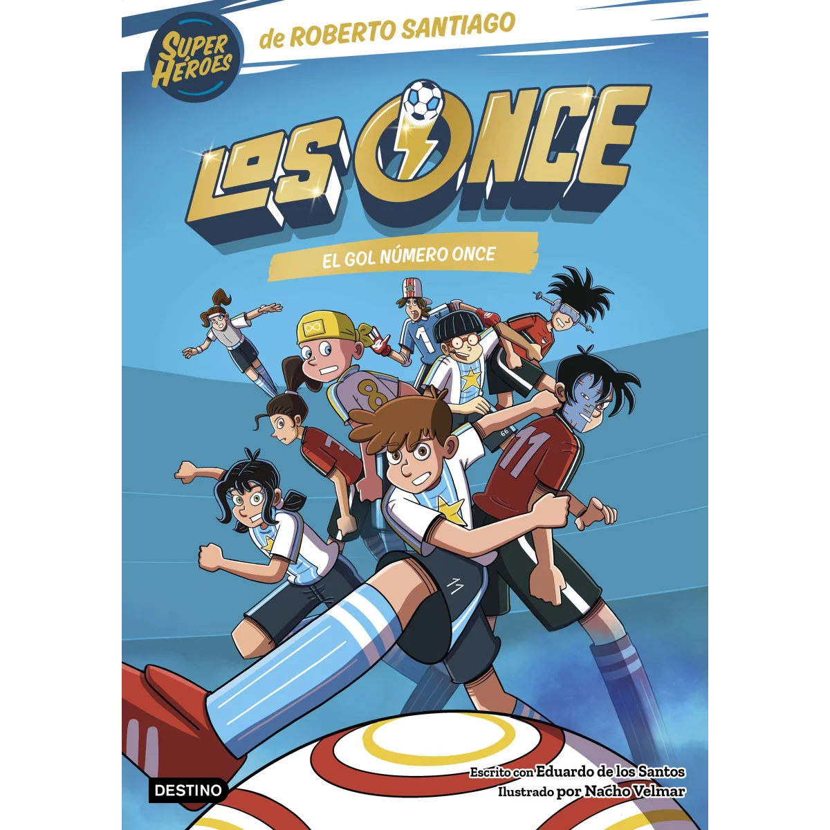 Los Once 11. El gol número once, Roberto Santiago, Destino Infantil