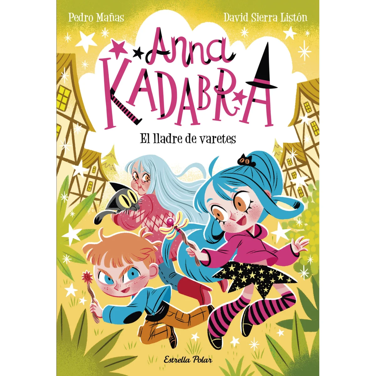 Anna Kadabra 18. El lladre de varetes, Pedro Mañas, Estrella Polar