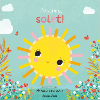 T'estimo, solet! Llibre de cartró amb troquells, Nicola Edwards, Estre