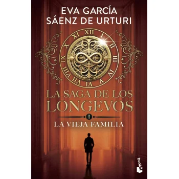 La saga de los longevos 1. La Vieja Familia, Eva García Sáenz, Booket