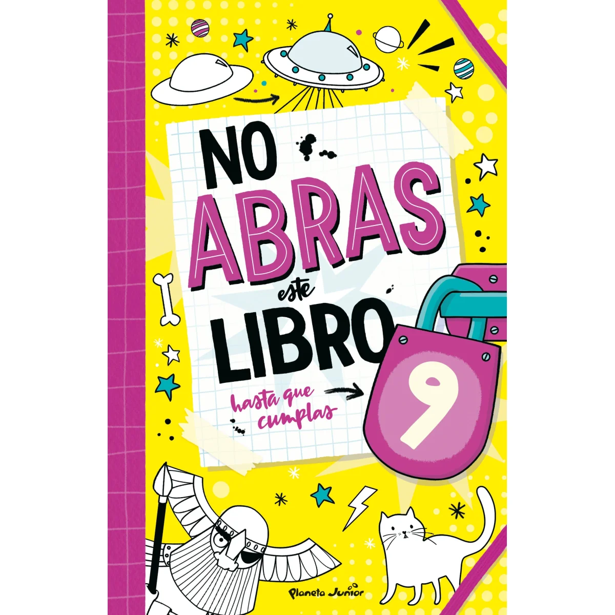No abras este libro hasta que cumplas 9, Planeta Junior
