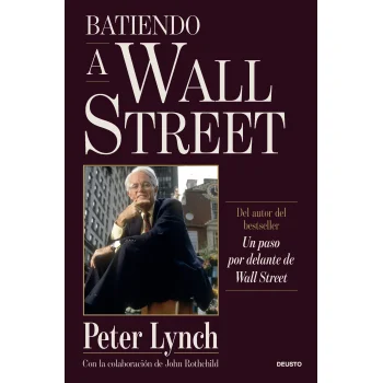 Batiendo a Wall Street, Peter Lynch, Deusto