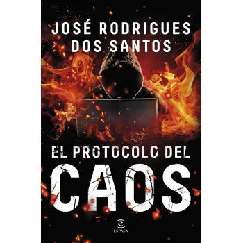 El protocolo del caos, José Rodriguez, Espasa Calpe