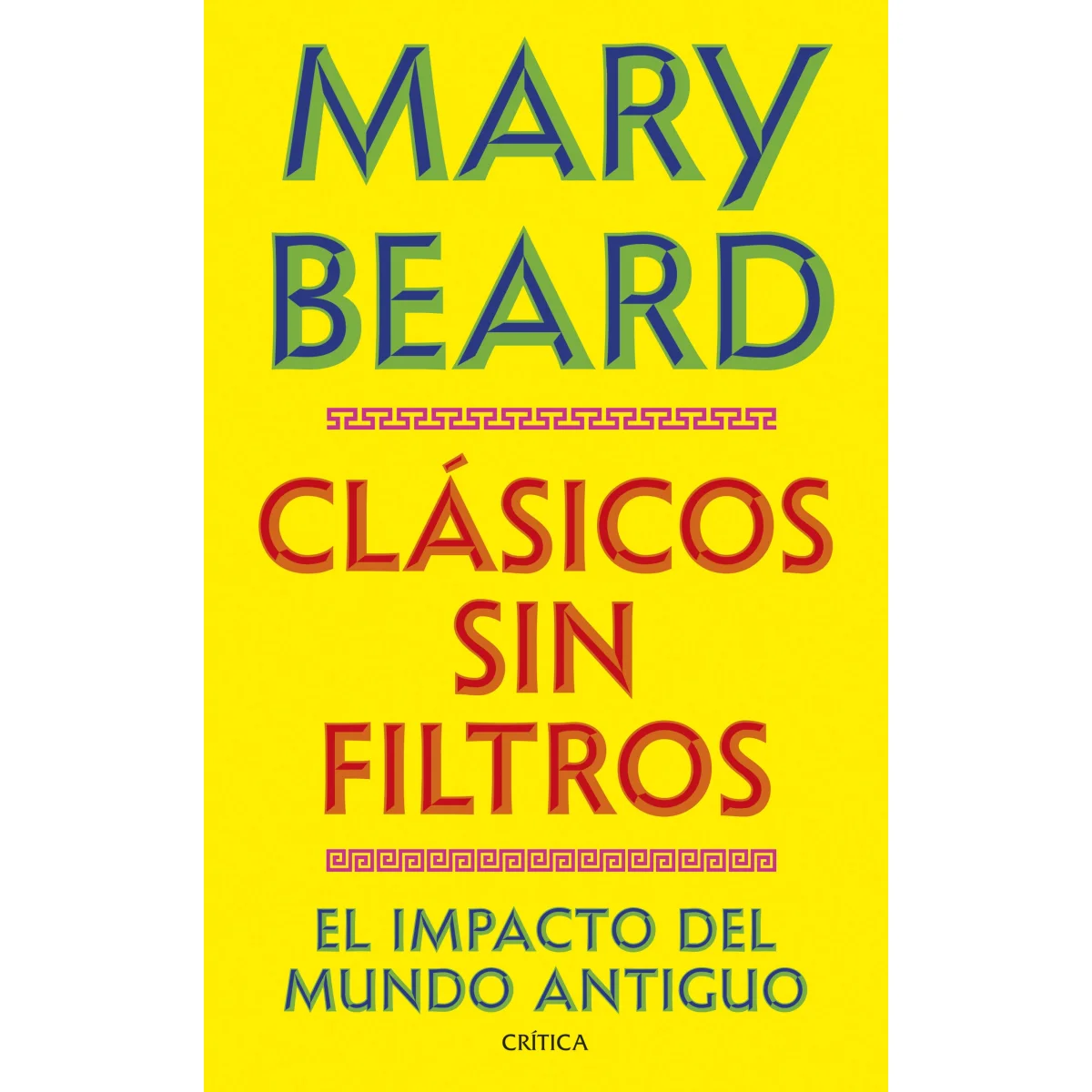 Clásicos sin filtros, Mary Beard, Critica