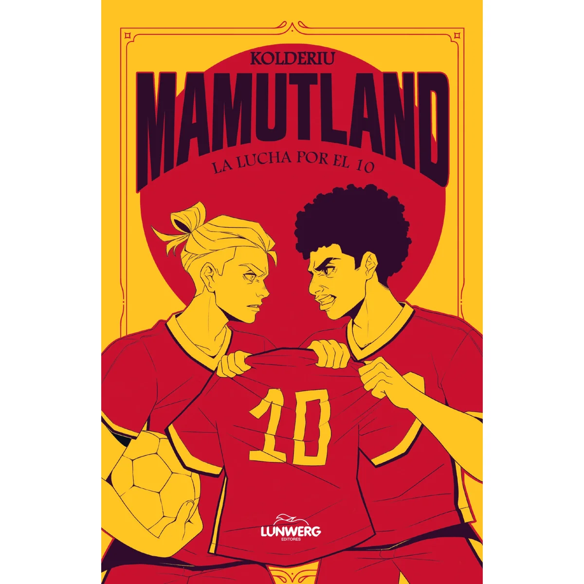 Mamutland 2. La lucha por el 10, Kolderiu, Lunwerg