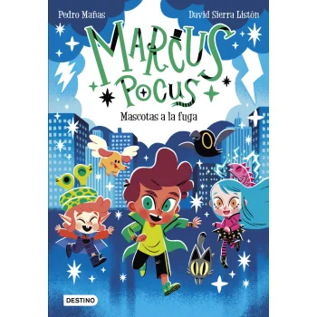 Marcus Pocus 5. Mascotas a la fuga, Pedro Mañas, Destino Infantil