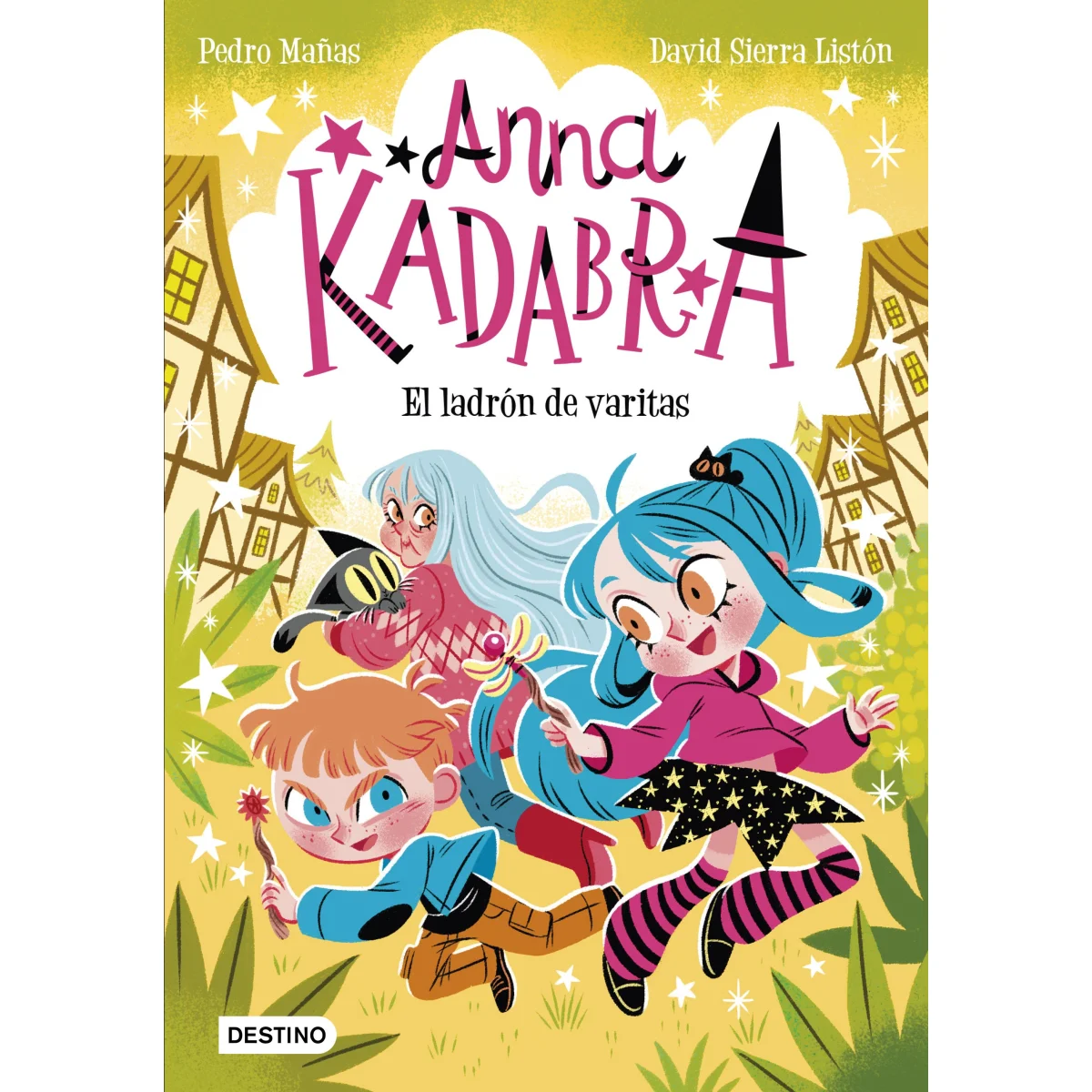 Anna Kadabra 18. El ladrón de varitas, Pedro Mañas, Destino Infantil