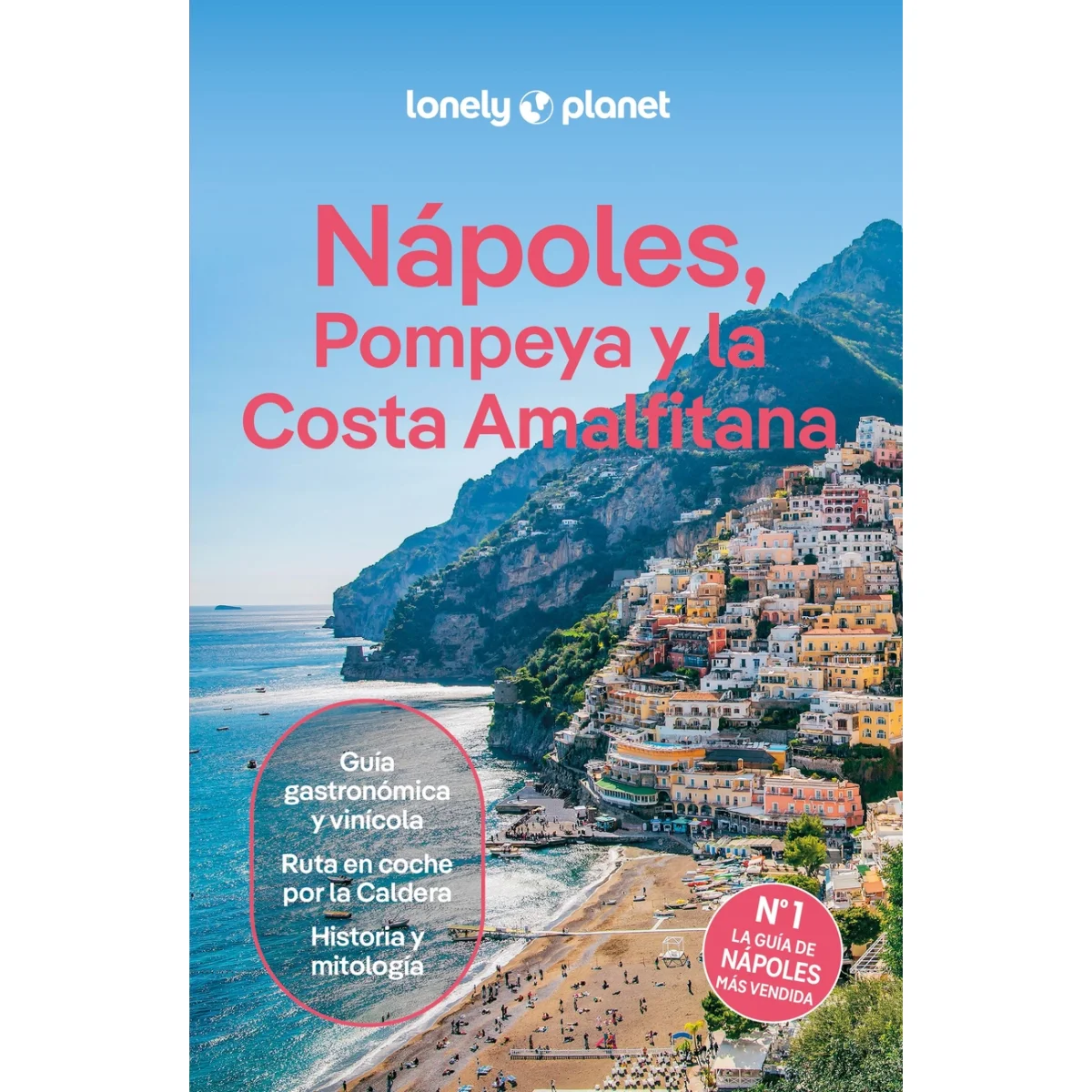 Nápoles, Pompeya y la Costa Amalfitana 5, Abigail Blasi, Geoplaneta