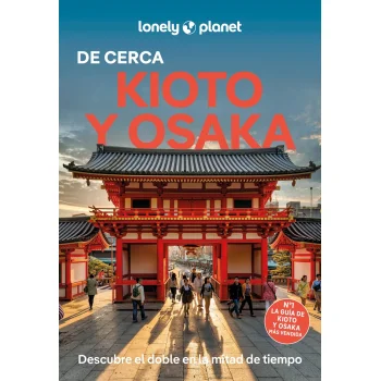 Kioto y Osaka de cerca 2, Thomas O´Malley, Geoplaneta