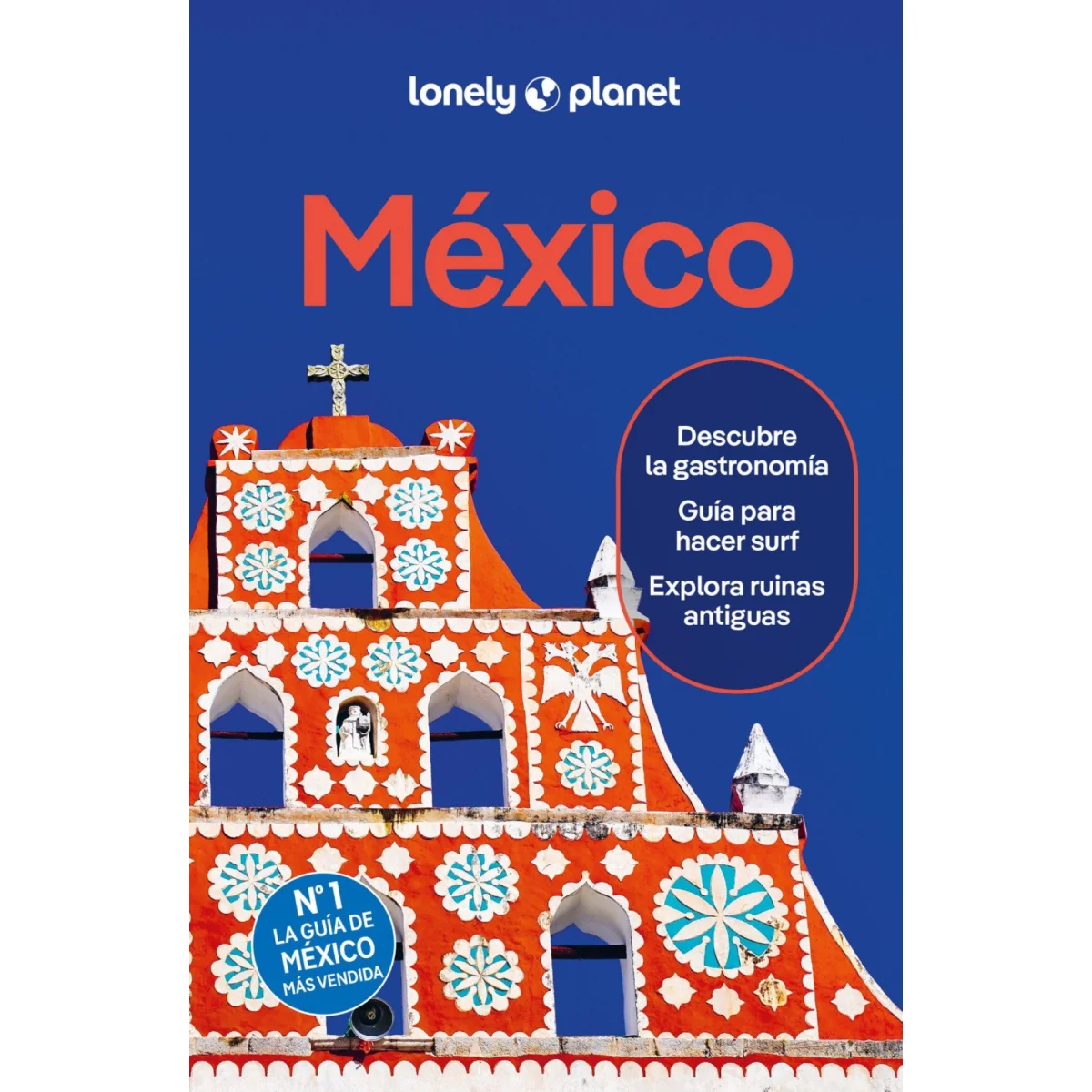 México 2026 (Guías de País Lonely Planet), John Hecht, Geoplaneta
