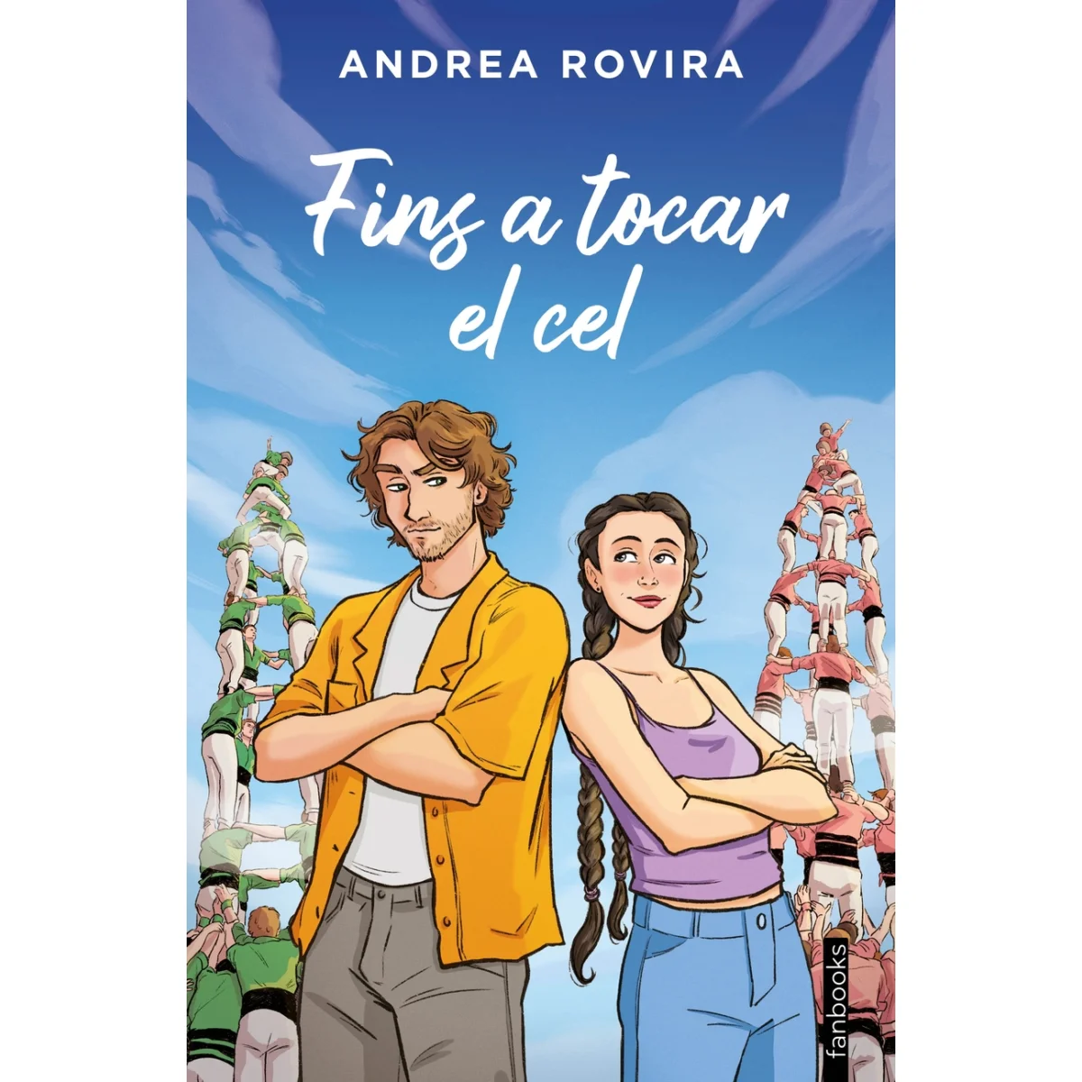 Fins a tocar el cel, Andrea Rovira, Fanbooks