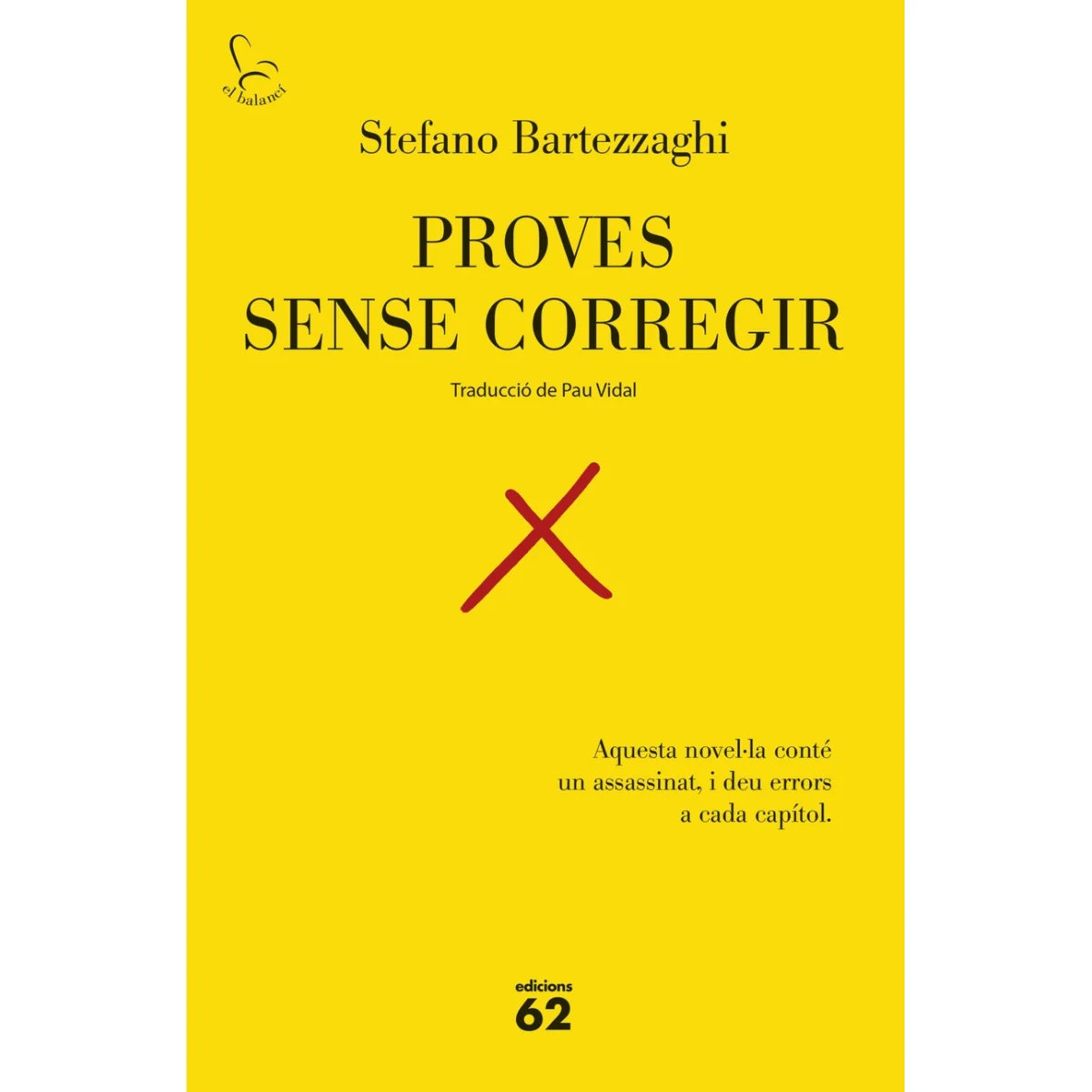 Proves sense corregir, stefano Bartezzaghi, Edicions 62
