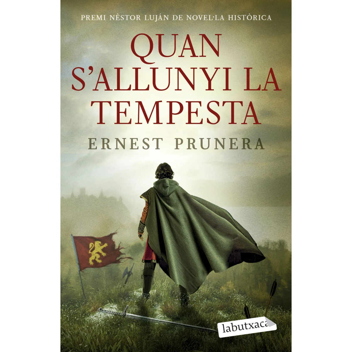 Quan s'allunyi la tempesta, Ernest Prunera, Labutxaca