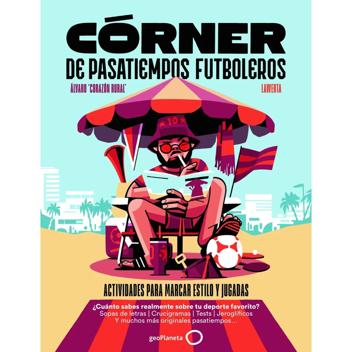 Córner de pasatiempos futboleros, Alvaro Corazón, Geoplaneta