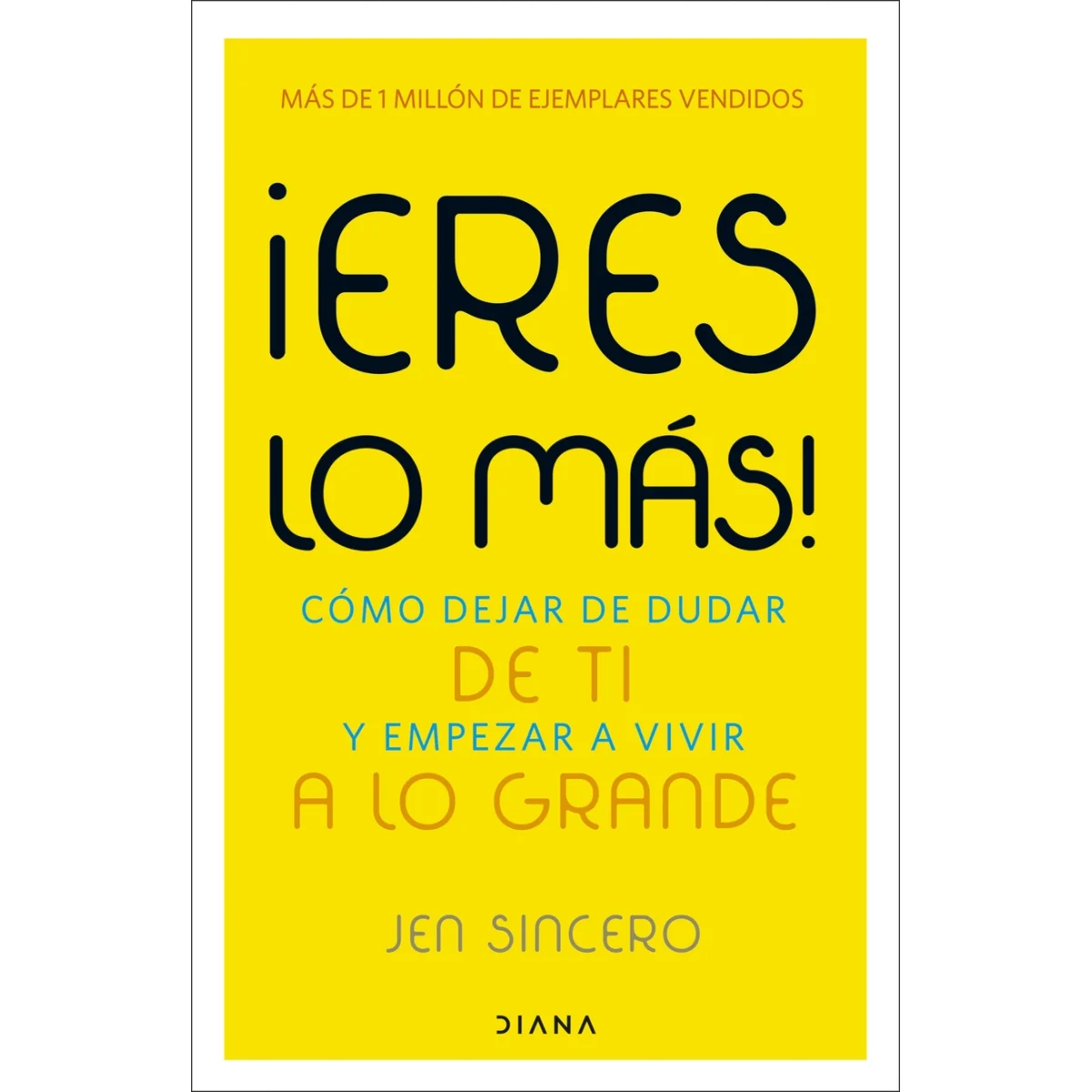 ¡Eres lo más!, Jen Sincero, Diana