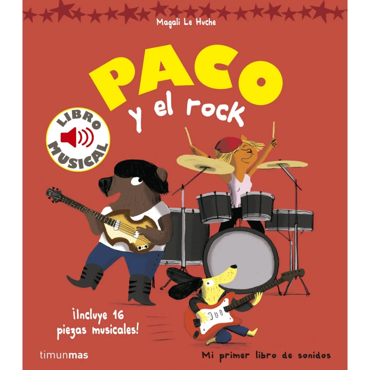 Paco y el Rock, Magali Le Huche, Timun Mas