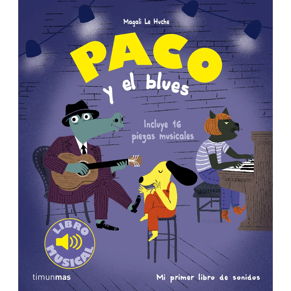 Paco y el blues, Magali Le Huche, Timun Mas